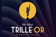 Trille Or Awards Gala announces nominees for 2019