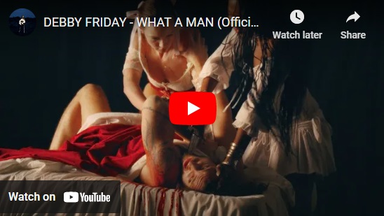 Debby Friday, What A Man, video