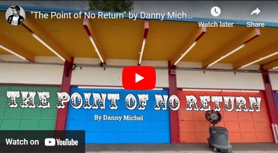 Danny Michel, Point Of No Return