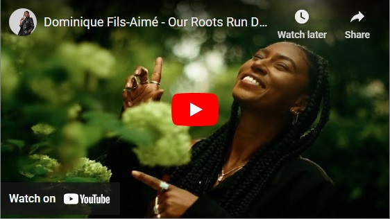 Dominique Fils-Aime, Our Roots Run Deep