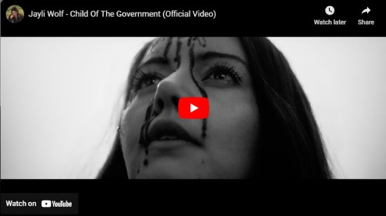 Jayli Wolf, Child Of The Government, video