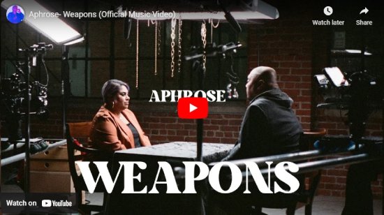 Aphrose, Weapons, Video