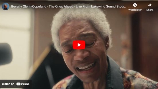 Beverly Glenn-Copeland, The Ones Ahead, Video