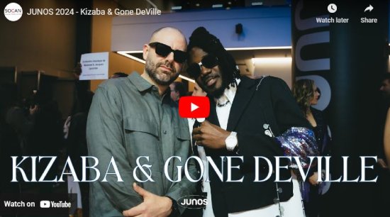 SOCAN, interview, JUNOs, 2024, Kizaba, Gone Deville