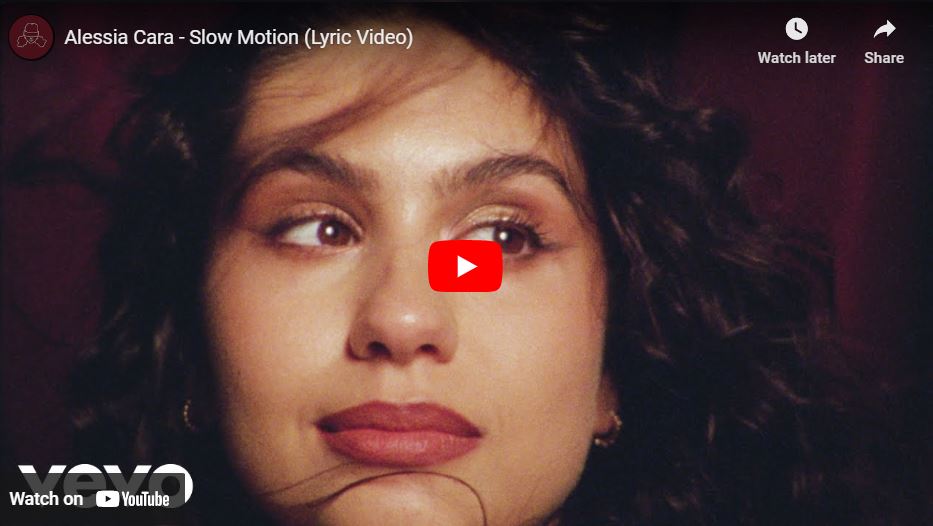 Alessia Cara, Slow Motion, video