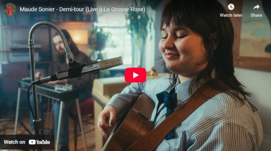 Maude Sonier, Demi Tour, Live, Grosse Rose, video