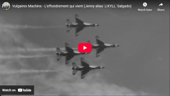 Vulgaires Machins, L'effrondement Qui Vient, video